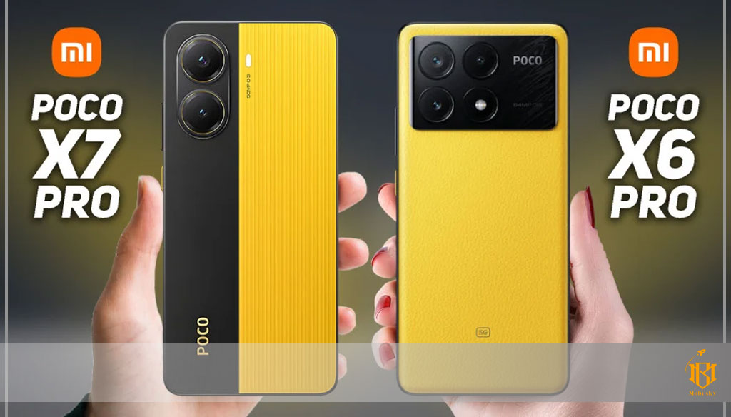 poco X7 & X6